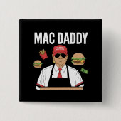 Funny Trump Fries Making Fries Mac Daddy Button (Vorderseite)