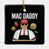Funny Trump Fries Making Fries Mac Daddy Keramikornament (Vorderseite)