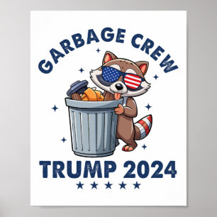 Funny Trump Garbyge Crew Poster