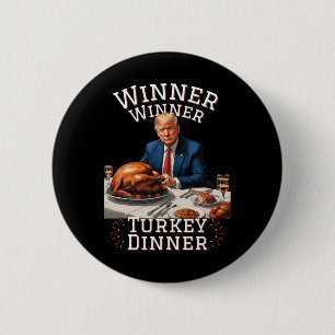 Funny Trump Gewinner Türkei Abendessen Thanksgivi Button