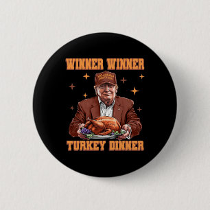 Funny Trump Gewinner Türkei Abendessen Thanksgivi Button