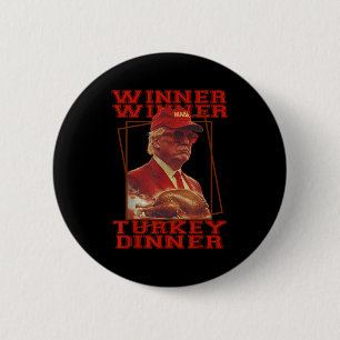 Funny Trump Gewinner Türkei Abendessen Thanksgivi Button