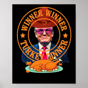 Funny Trump Gewinner Türkei Abendessen Thanksgivi Poster