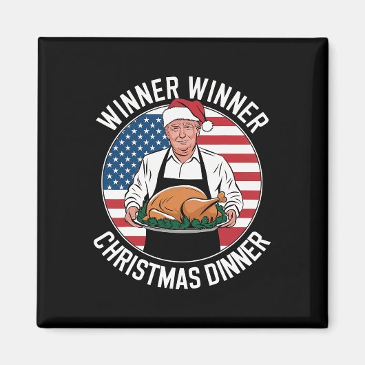 Funny Trump Gewinner Weihnachts-Abendessen Magnet (Vorne)
