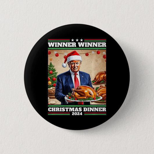 Funny Trump Gewinner Weihnachtsessen Button (Vorderseite)