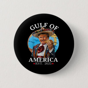 Funny Trump Gulf of US America 2025 Trump Button