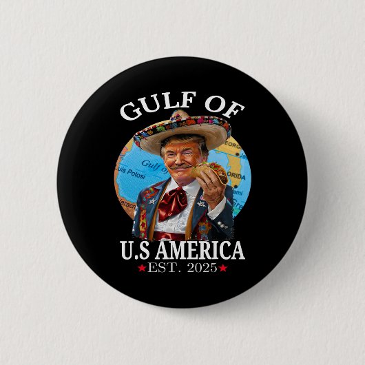 Funny Trump Gulf of US America 2025 Trump Merchand Button (Vorderseite)