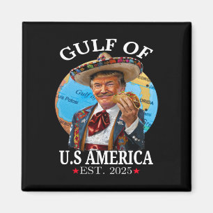 Funny Trump Gulf of US America 2025 Trump Merchand Magnet