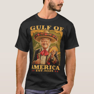 Funny Trump Gulf of US America 2025 Trump Merchand T-Shirt