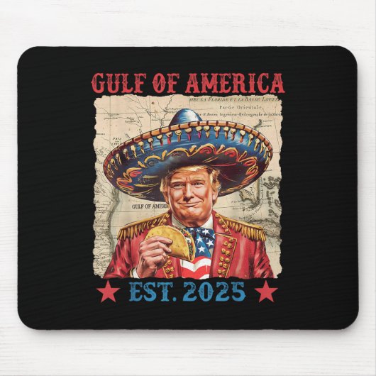 Funny Trump Gulf of US America 2025 Trump Taco Mex Mousepad (Vorne)