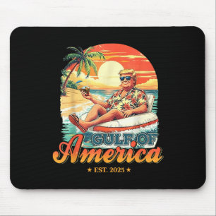 Funny Trump Gulf of US America Est 2025 Mousepad