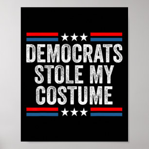 Funny Trump Halloween-Kostümdemokraten stahlen mei Poster