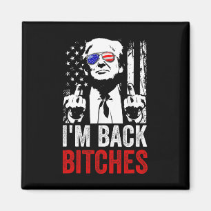 Funny Trump ich bin zurück Es Nimm Amerika wieder Magnet