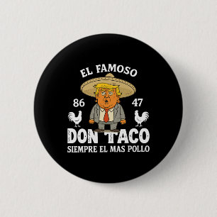 Funny Trump immer Chickens out Meme Let's Go Taco Button
