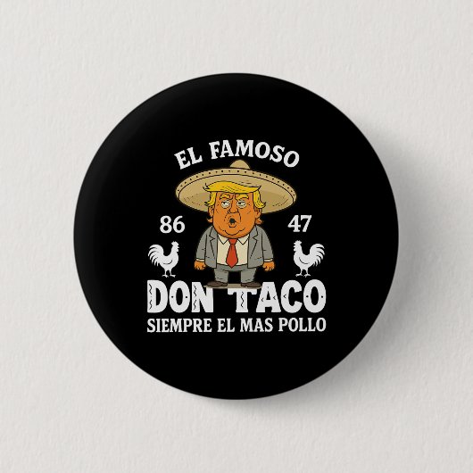 Funny Trump immer Chickens out Meme Let's Go Taco Button (Vorderseite)