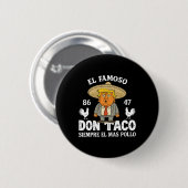 Funny Trump immer Chickens out Meme Let's Go Taco Button (Vorne & Hinten)