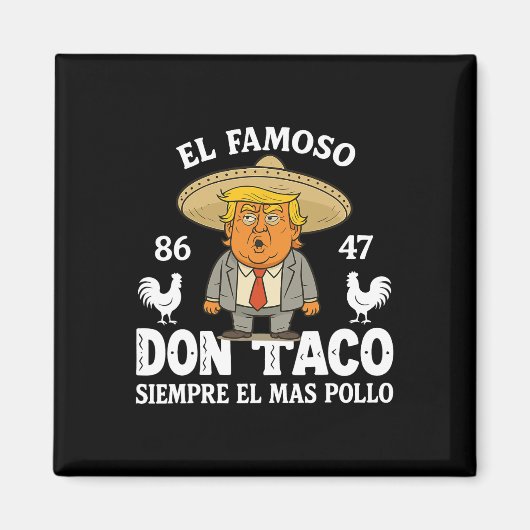 Funny Trump immer Chickens out Meme Let's Go Taco Magnet (Vorne)