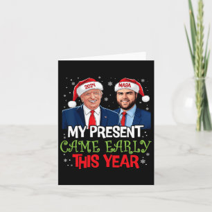 Funny Trump ist Anfang 2024 Weihnachten gekommen 1 Karte
