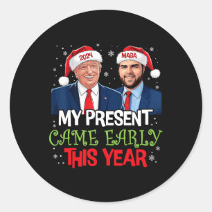 Funny Trump ist Anfang 2024 Weihnachten gekommen 1 Runder Aufkleber