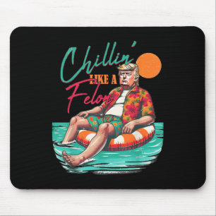 Funny Trump killing wie ein Felon Sommer 2024 Mousepad
