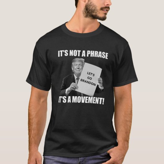 Funny Trump Lass uns Brandon gehen, es ist keine P T-Shirt (Vorderseite)