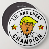Funny Trump Lie und Cheat Champion Button (Vorne & Hinten)