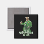 Funny Trump Ließ die Shenanigans Begin St Patricks Magnet (Vorderseite/Rückseite)