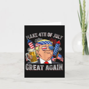 Funny Trump macht 4. Juli wieder groß Männer trink Karte