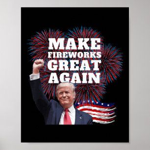 Funny Trump macht Feuerwerke wieder großartig Neuj Poster