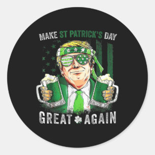 Funny Trump macht St Patricks Day wieder groß 2025 Runder Aufkleber