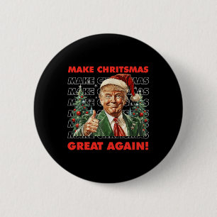 Funny Trump macht Weihnachten wieder großartig, hä Button