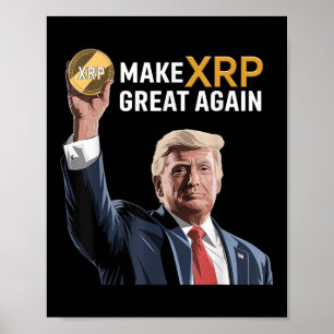 Funny Trump macht Xrp wieder groß Xrp Crypto Poster