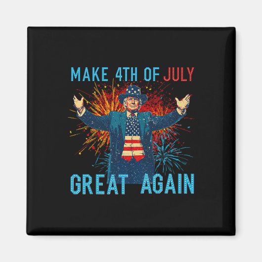 Funny Trump Make 4th Of July Great Again Firework Magnet (Vorne)