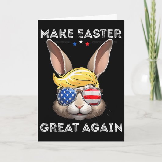 Funny Trump Make Easter Great Again Bunny Hunt Egg Karte (Vorderseite)