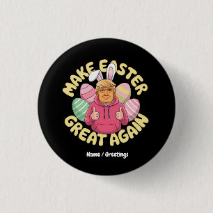 Funny Trump "Make Oaster Great Again" Unglaublich  Button