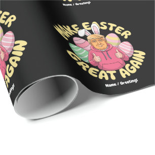 Funny Trump "Make Oaster Great Again" Unglaublich  Geschenkpapier