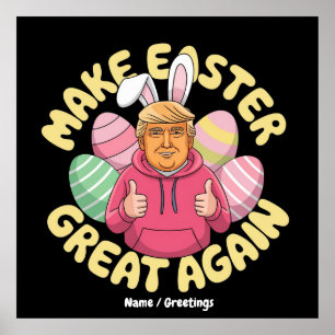 Funny Trump "Make Oaster Great Again" Unglaublich  Poster
