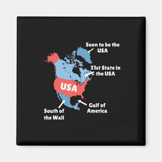 Funny Trump Map USA - Kanada Magnet (Vorne)