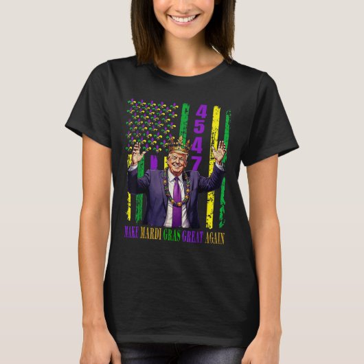 Funny Trump Mardi Gras Make Mardi Gras Great T-Shirt (Vorderseite)