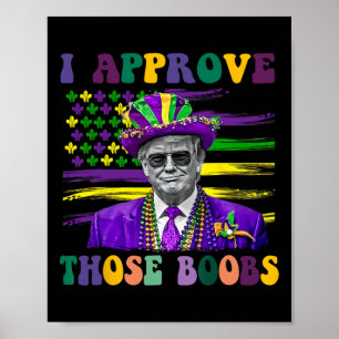 Funny Trump Mardi Gras Usa Ich billige diese 1 Poster