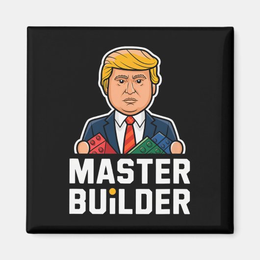 Funny Trump Master Builder Gebäude blockt Geschenk Magnet (Vorne)