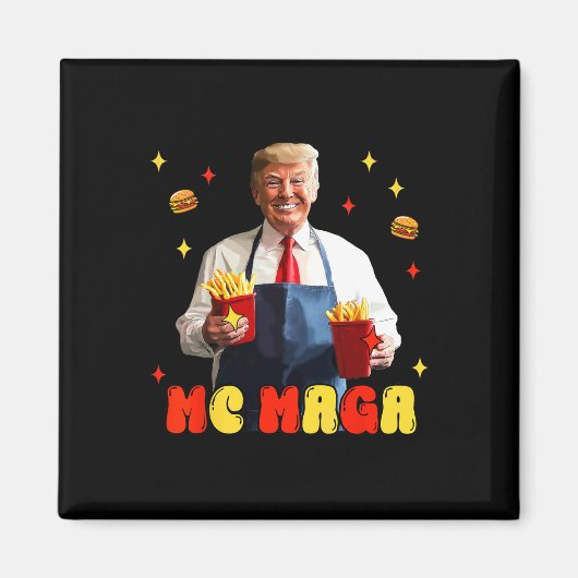 Funny Trump Mc Mega Fries Fast Food Magnet (Vorne)