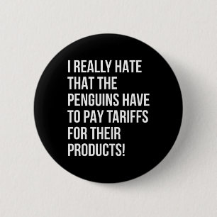 Funny Trump mit Pinguinen politische Ungerechtigke Button