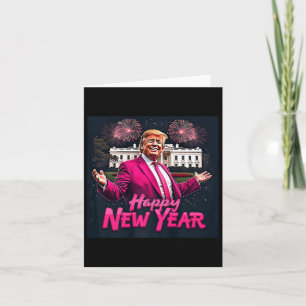 Funny Trump Neues Jahr Party 2025 Trump Neues Jahr Karte