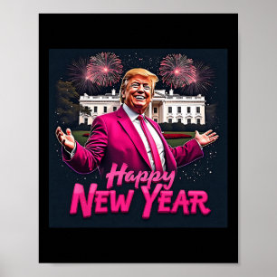 Funny Trump Neues Jahr Party 2025 Trump Neues Jahr Poster