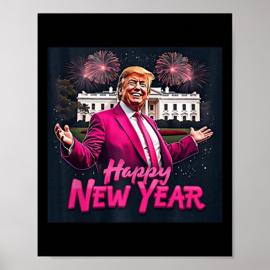 Funny Trump Neues Jahr Party 2025 Trump Neues Jahr Poster (Vorne)