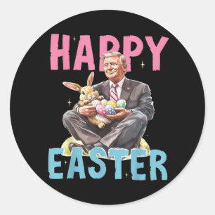 Funny Trump Ostern Bunny Eggs Happy Oaster Runder Aufkleber
