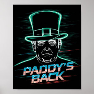 Funny Trump Paddy's Back - Dieses lustige Geschenk Poster