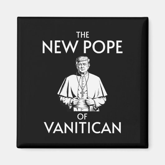 Funny Trump Papst von Vanitican Magnet (Vorne)