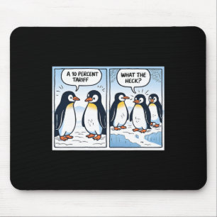 Funny Trump Pinguins Zolltarife 10% Politischer Sa Mousepad